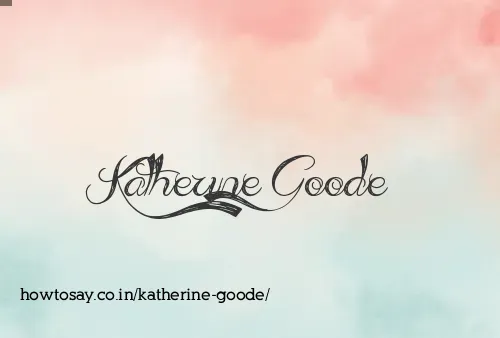 Katherine Goode