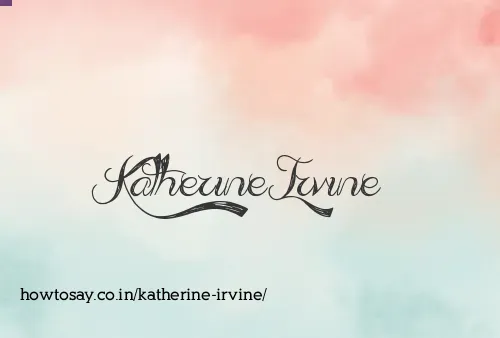 Katherine Irvine