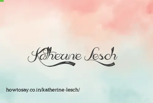Katherine Lesch