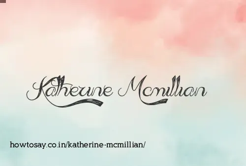 Katherine Mcmillian
