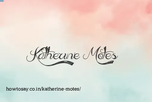 Katherine Motes