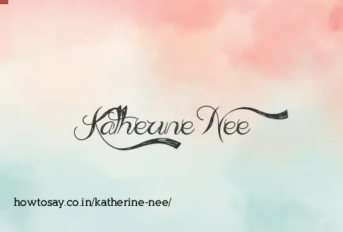 Katherine Nee