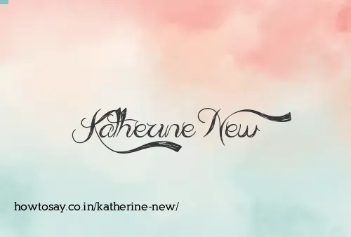 Katherine New