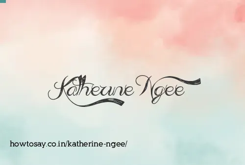 Katherine Ngee