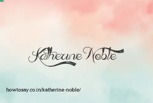 Katherine Noble