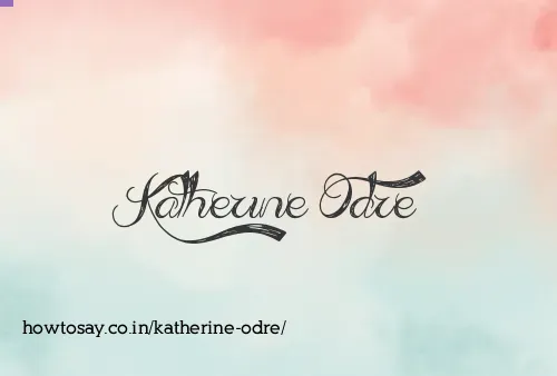 Katherine Odre