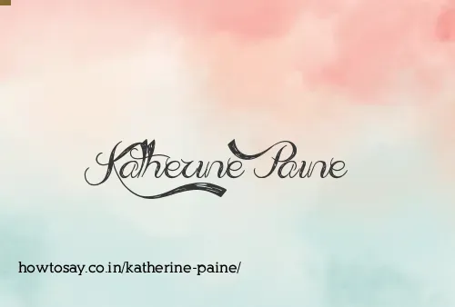 Katherine Paine