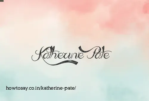 Katherine Pate