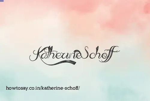 Katherine Schoff