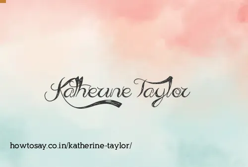 Katherine Taylor