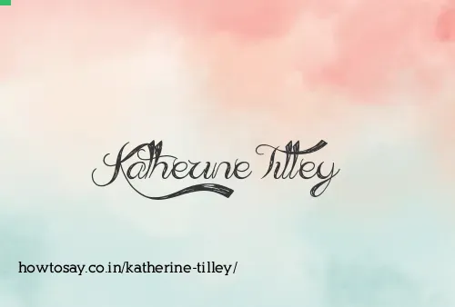 Katherine Tilley