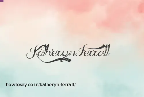 Katheryn Ferrall
