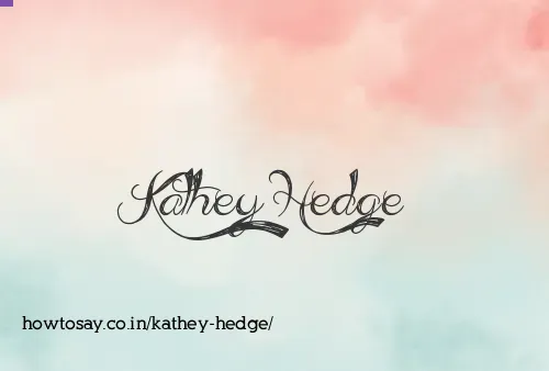 Kathey Hedge