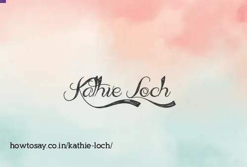 Kathie Loch