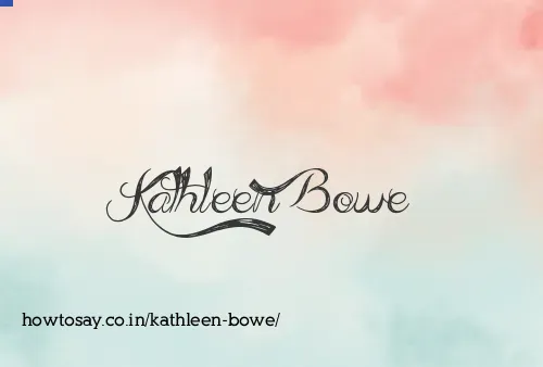 Kathleen Bowe