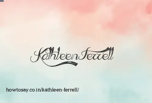 Kathleen Ferrell