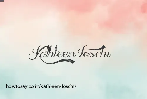 Kathleen Foschi