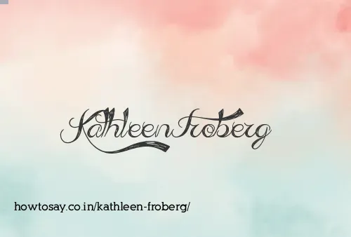 Kathleen Froberg