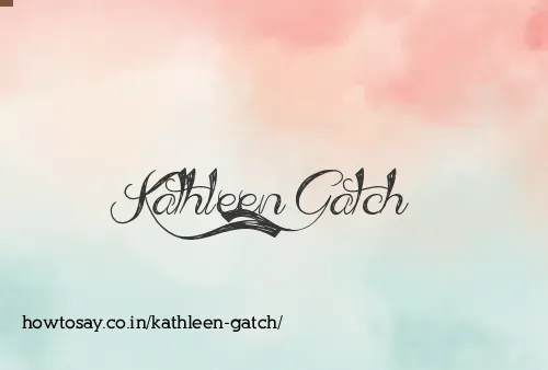 Kathleen Gatch