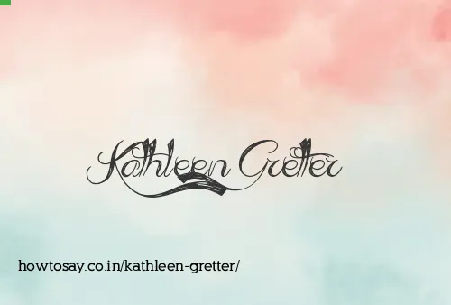 Kathleen Gretter
