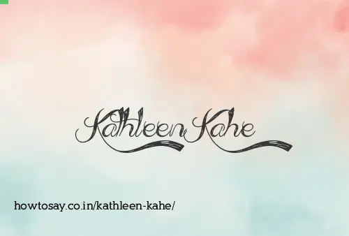 Kathleen Kahe