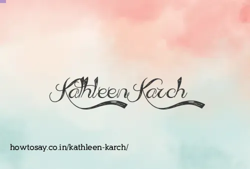 Kathleen Karch