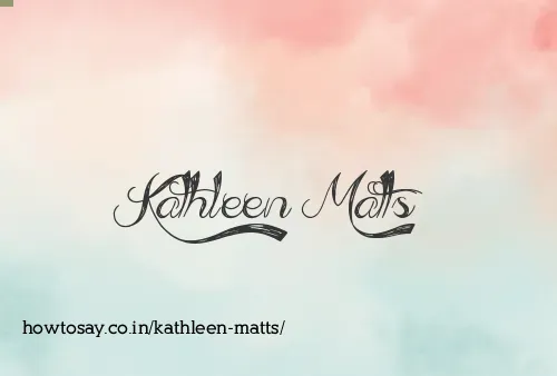 Kathleen Matts