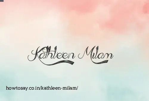 Kathleen Milam