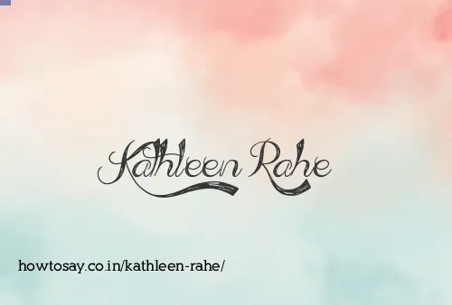Kathleen Rahe