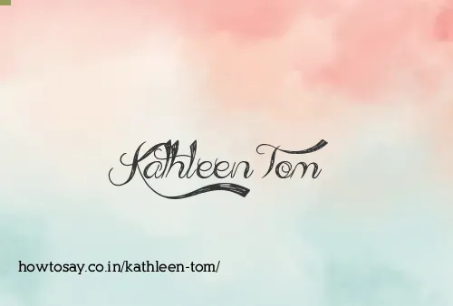 Kathleen Tom