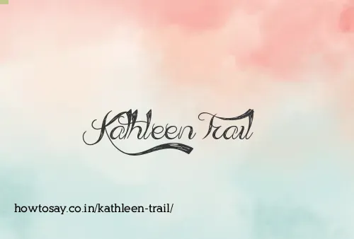 Kathleen Trail