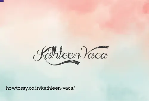 Kathleen Vaca
