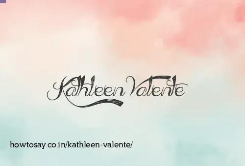 Kathleen Valente