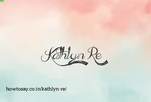 Kathlyn Re