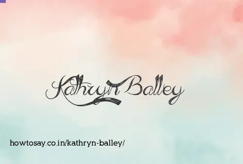 Kathryn Balley