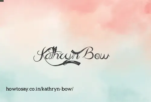 Kathryn Bow