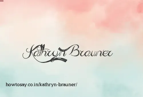 Kathryn Brauner