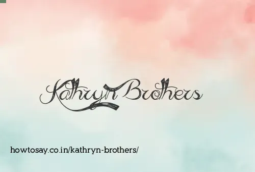 Kathryn Brothers