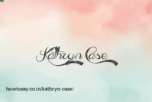 Kathryn Case