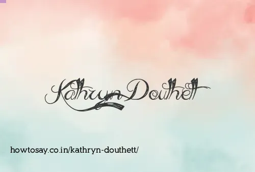 Kathryn Douthett