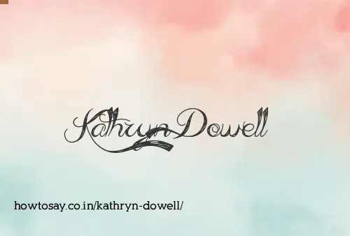 Kathryn Dowell