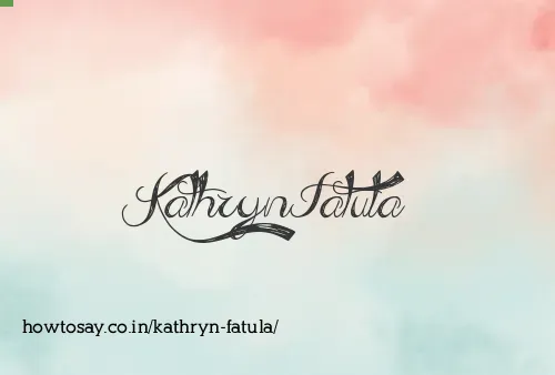 Kathryn Fatula