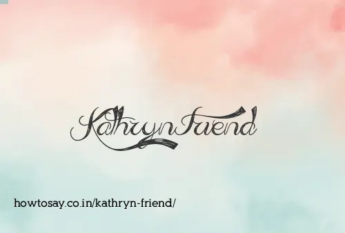 Kathryn Friend