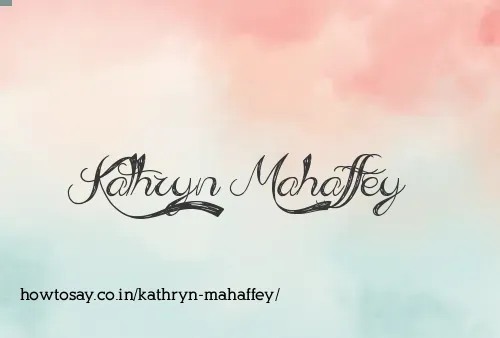 Kathryn Mahaffey