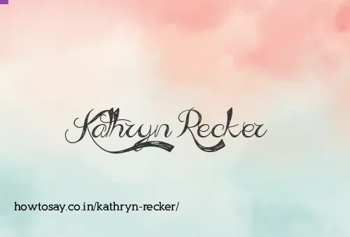 Kathryn Recker