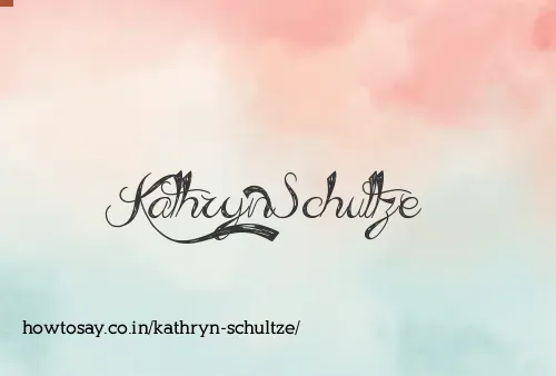 Kathryn Schultze