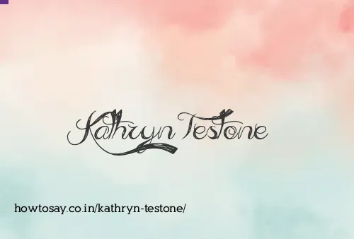 Kathryn Testone