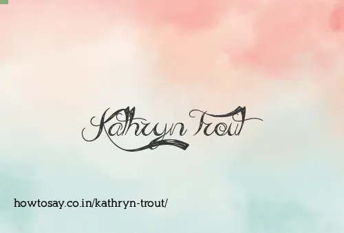 Kathryn Trout