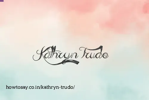Kathryn Trudo