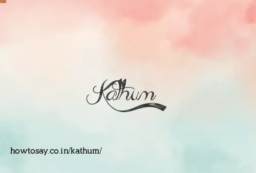 Kathum